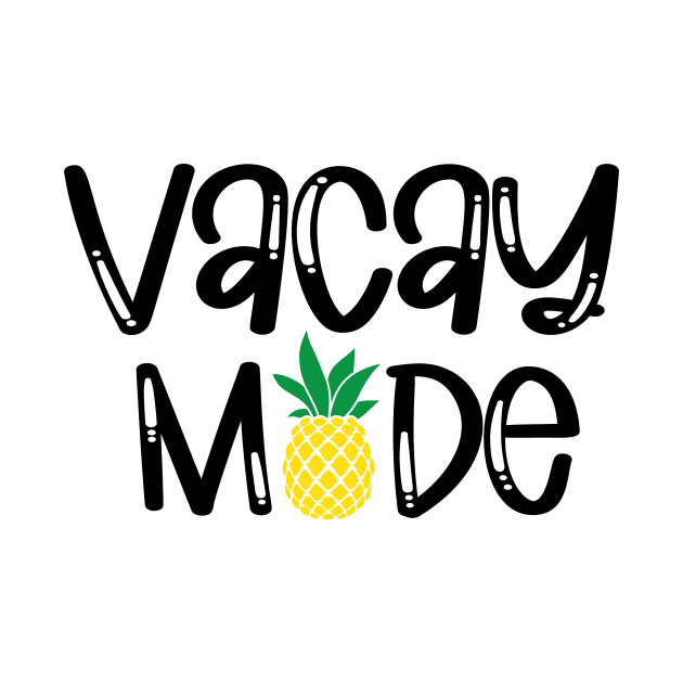 Vacay Mode by designsplus