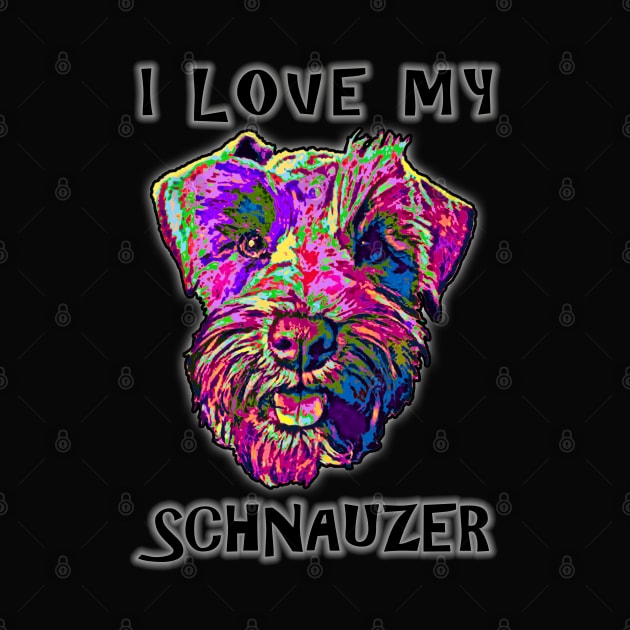 I Love My Schnauzer by marengo