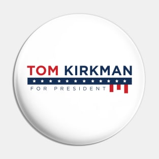 Designated Survivor - Tom Kirkman for President Pin