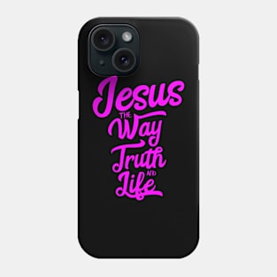 Jesus the way truth and life in magenta color Phone Case