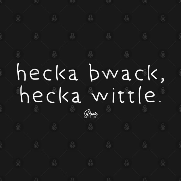 Hecka Bwack by Asteroid Apparel