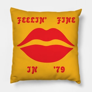 FEELIN FINE Pillow