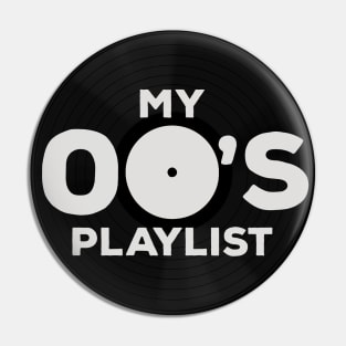 My 00's Playlist Pin