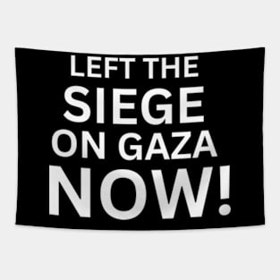 Left The Siege On Gaza Now Tapestry