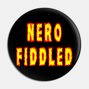 Nero Fiddled Pin