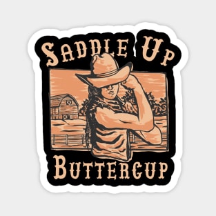 Saddle Up Buttercup, Magnet