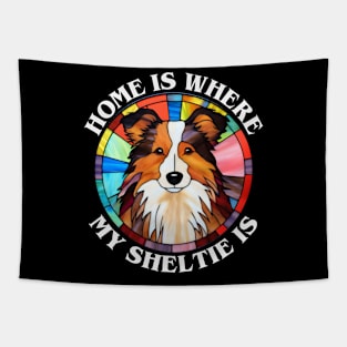 Home is Where My Sheltie is for Shetland Sheepdog Lovers Tapestry