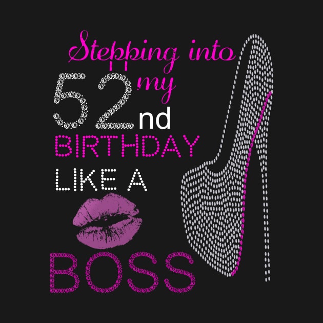 stepping into my 52nd birthday like a boss by DODG99