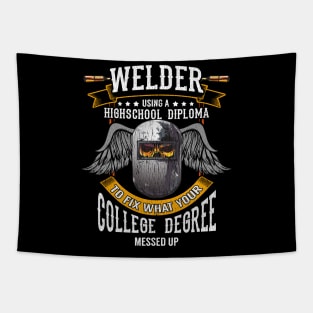 Welder: Fixing What Your College Degree Messed Up Tapestry