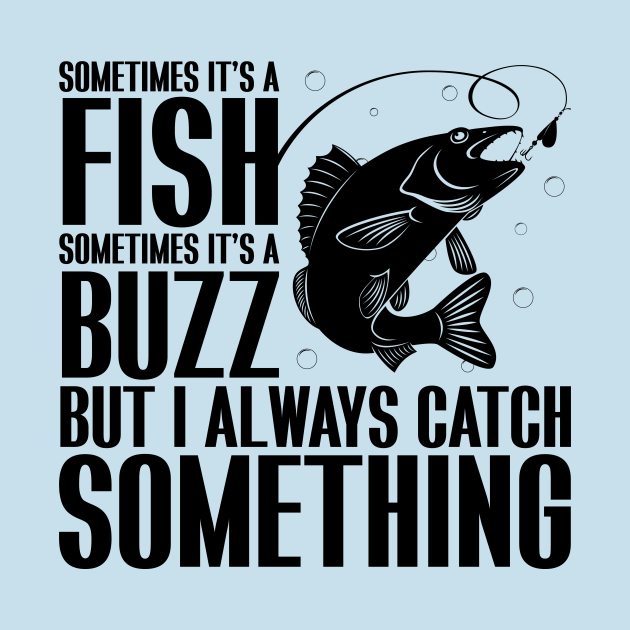 Catch a Fishing Buzz by Miranda Nelson