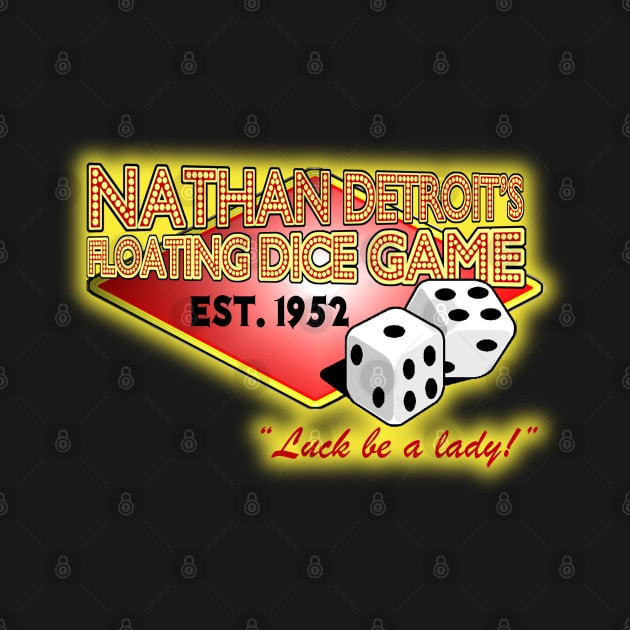 Nathan Detroit's Dice Game by PopCultureShirts