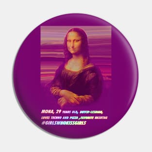 MONA BUTCH LESBIAN LGBTQIA ACTIVIST / CHANGE HISTORY Pin