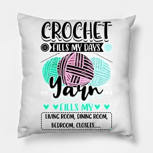 Crocheting - Crochet Fills My Days Pillow