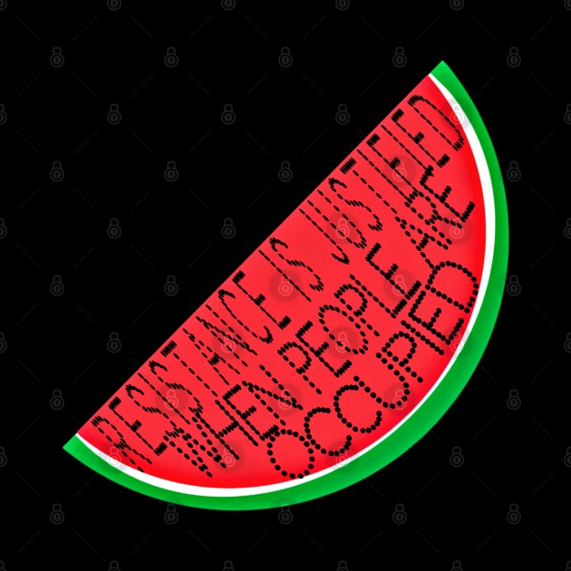 Resistance Is Justified When People Are - Watermelon - Tilted - Back by SubversiveWare