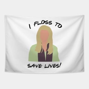 I floss to save lives Tapestry