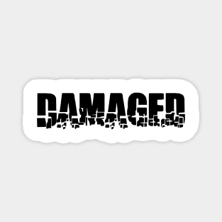 Damaged Black Text Magnet