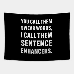 You Call Them Swear Words Tapestry