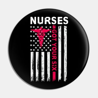 Nurses Got Your Six Shirt Back Side American Flag Tee Pin