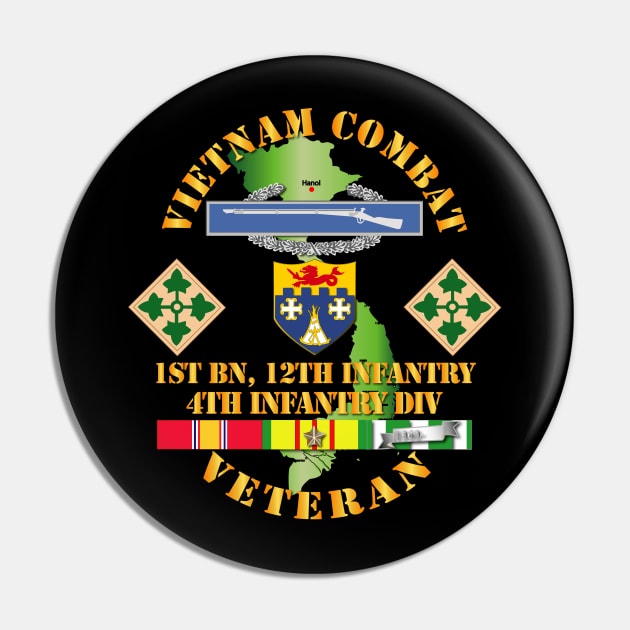 Vietnam Combat Infantry Veteran w 1st Bn 12th Inf - 4th ID SSI Pin by twix123844