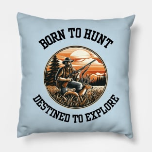 Born to Hunt - Retro Vintage Style Hunting Pillow