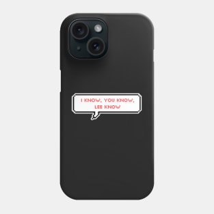 I know, you know, lee know - Lee know - Stray Kids Phone Case