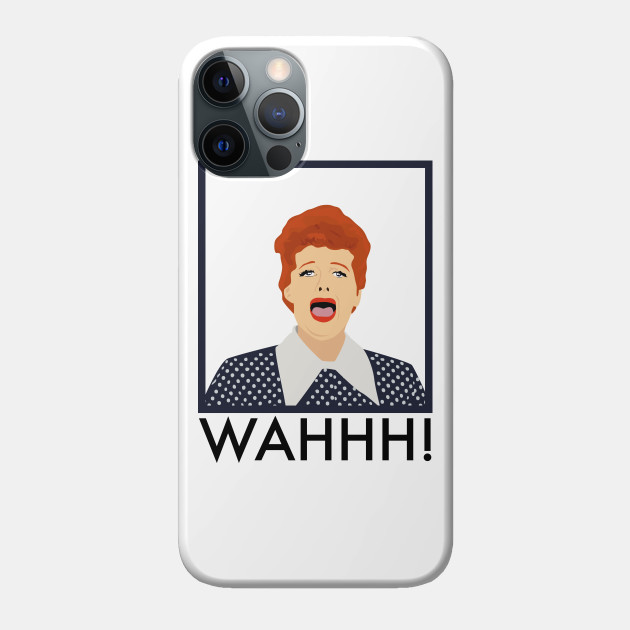 Lucille Ball - I Love Lucy - Phone Case