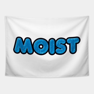 MOIST Tapestry