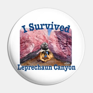 I Survived Leprechaun Canyon, Utah Pin