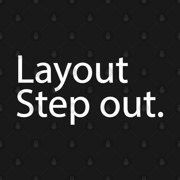 Layout Step out. by FlexiblePeople