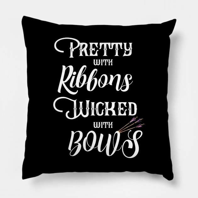 Archery - Pretty With Ribbons Wicked With Bows Pillow by Kudostees