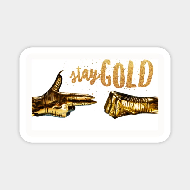 stay gold Magnet by NicolePageLee