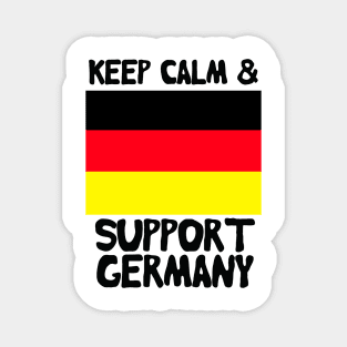 Keep Calm And Support Germany Magnet