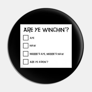 Scottish Questionnaire - Are Ye Winchin'? Pin
