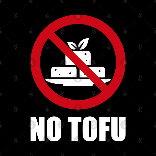 NO Tofu - Anti series - Nasty smelly foods - 12A by FOGSJ