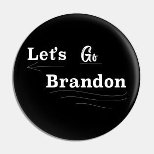 Let's Go Brandon Official Chant Joe Biden Meme 2021 Pin