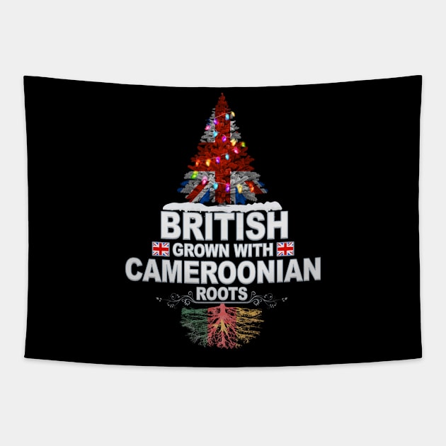 British Grown With Cameroonian Roots - Gift for Cameroonian With Roots From Cameroon Tapestry by Country Flags