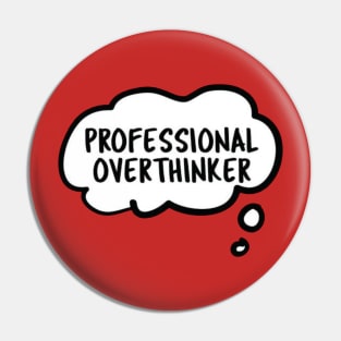 Professional Overthinker - Introvert Pin