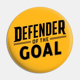 Goalkeeper Defender of the goal Pin