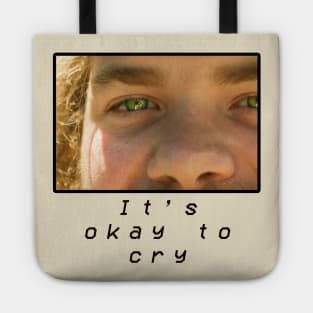 It's okay to cry Tote