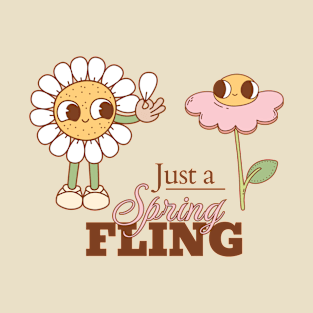 Just A Spring Fling T-Shirt