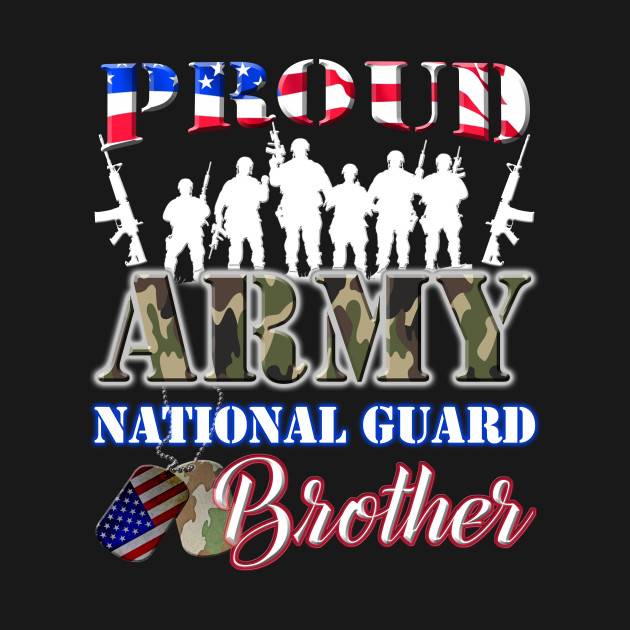 Discover Proud Army National Guard Brother Flag Men - Proud Army National Guard Brother Flag - T-Shirt