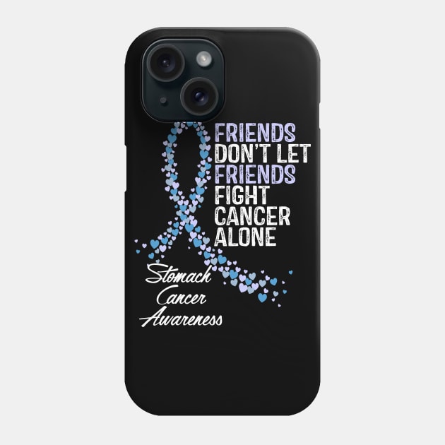 Friends Dont Let Friends Fight Cancer Alone Phone Case by RW