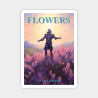 Flowers I Have Allergies Death Knight Magnet
