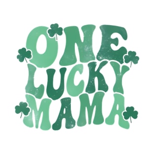 One Lucky Mama, Lucky Mom T-Shirt