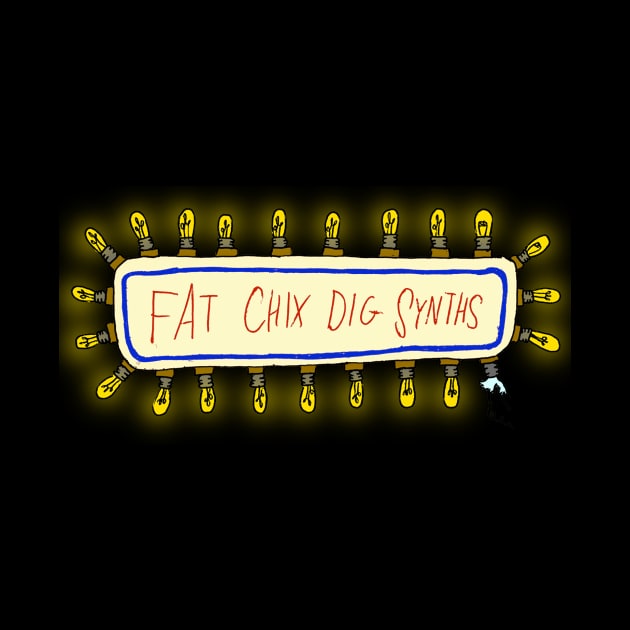 Fat Chix Dig Synths by sinewave_labs