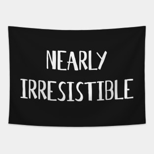 Nearly Irresistible Tapestry