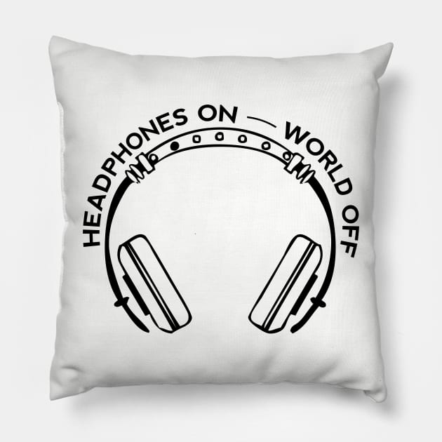 Headphones On World Off Pillow by Salaar Design Hub