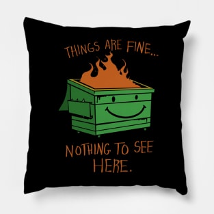 DUMPSTER FIRE Pillow