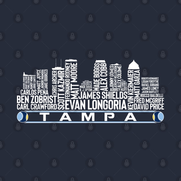 Tampa Bay Baseball Team All Time Legends, Tampa Bay Skyline by Legend Skyline