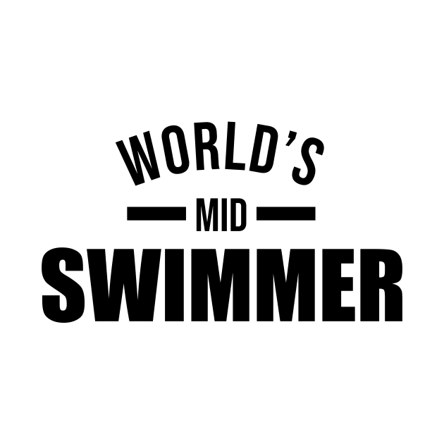 Mid Swimmer of the World by JustForMemes